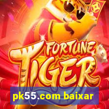 pk55.com baixar